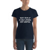 Don't give up on your dreams. keep sleeping. - Ladies Ringspun Fashion Fit T-Shirt Funny quotes 7821844