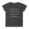 Please God, if you can't make me thin, make my friends fat. - Ladies Ringspun Fashion Fit T-Shirt Funny quotes 7822687