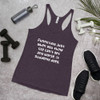 Funny how just when you think life can't get any worse, it suddenly does. - Ladies Triblend Racerback Tank Funny quotes 7825415