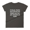Friends: people who borrow my books and set wet glasses on them. - Ladies Ringspun Fashion Fit T-Shirt Funny quotes 7823246