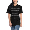 The truth will set you free. But first, it will piss you off. - Unisex Short Sleeve Crew Neck Funny quotes 7824818