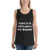 There is no angry way to say "Bubbles! - Unisex Jersey Tank Funny quotes 7829719