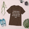 Character is how you treat those who can do nothing for you. - Unisex Triblend Short Sleeve T-Shirt Motivational quotes 7827966