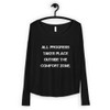 All progress takes place outside the comfort zone. - Women's Flowy Long Sleeve Tee with 2x1 Sleeves Motivational quotes 7828172