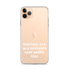 Overpack. It's why suitcases have wheels now. - iPhone Case Funny quotes 7826292