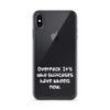 Overpack. It's why suitcases have wheels now. - iPhone Case Funny quotes 7826292