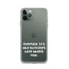 Overpack. It's why suitcases have wheels now. - iPhone Case Funny quotes 7826292