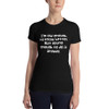 I'm old enough to know better. But young enough to do it anyway. - Women's The Favorite Tee Funny quotes 7830406