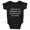 Failure is the condiments that give success to its flavor. - Infant Baby Rib Bodysuit Motivational quotes 7830292