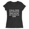 Friends: people who borrow my books and set wet glasses on them. - Ladies' Triblend Short Sleeve T-Shirt Funny quotes 7826325