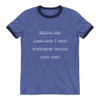 Brains are awesome. I wish everybody would have one! - Lightweight Ringer Tee Funny quotes 7830136