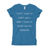 I don't want to sleep like a baby. I want to sleep like my husband! - Girl's The Princess Tee Funny quotes 7821989