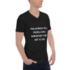 You should tell people how important they are to you. - Unisex Short Sleeve V-Neck Jersey Tee Motivational quotes 7829527