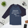 There are no shortcuts to any place worth going. - Beverly Sills - Unisex Fine Jersey Raglan Tee Motivational quotes 7829334