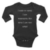 I used to think I am indecisive. But now I am not sure! - Infant Long Sleeve Baby Rib Bodysuit Funny quotes 7829734