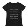 I hate it when I'm singing a song and the artist gets the words wrong. - Ladies Sheer Scoopneck T-Shirt Funny quotes 7821702