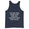 Life was much easier when apple and blackberry were just fruits. - Unisex Jersey Tank Funny quotes 7831164