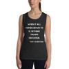 When it all comes down to it, nothing trumps execution. - Gary Vaynerchuk - Women's Flowy Muscle Tank Motivational quotes 7831646