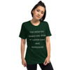 You could not handle me. Even if I would come with instructions! - Unisex Triblend Short Sleeve T-Shirt Funny quotes 7825813