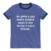 An apple a day keeps anyone away if you throw it hard enough. - Lightweight Ringer Tee Funny quotes 7830371