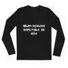 When nothing goes right, go left - Fitted Long Sleeve Crew Funny quotes 7821997