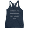 Overpack. It's why suitcases have wheels now. - Ladies Triblend Racerback Tank Funny quotes 7826089