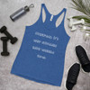 Overpack. It's why suitcases have wheels now. - Ladies Triblend Racerback Tank Funny quotes 7826089