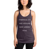 Overpack. It's why suitcases have wheels now. - Ladies Triblend Racerback Tank Funny quotes 7826089