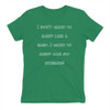 I don't want to sleep like a baby. I want to sleep like my husband! - Ladies' The Boyfriend Tee Funny quotes 7821887