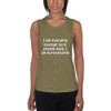 I am standing outside. So if anyone asks, I am outstanding! - Women's Flowy Muscle Tank Funny quotes 7831337