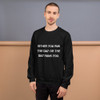 Either you run the day or the day runs you. - Unisex Crewneck Sweatshirt Motivational quotes 7825804