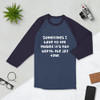 Sometimes I have to tell myself it's not worth the jail time. - Unisex Fine Jersey Raglan Tee Funny quotes 7829027