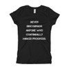 Never discourage anyone who continually makes progress. - Girl's The Princess Tee Motivational quotes 7823484