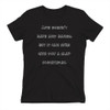 Life doesn't have any hands, but it can sure give you a slap sometimes. - Ladies' The Boyfriend Tee Funny quotes 7822564