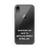 Sometimes you have to unfollow people in real life. - iPhone Case Motivational quotes 7826686
