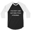 You don't gain anything from stressing. - Unisex Fine Jersey Raglan Tee Motivational quotes 7829520