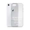 Be crazy enough you know you can make anything in life. - iPhone Case Motivational quotes 7827046