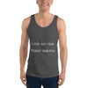 I just got that Friday feeling. - Unisex Jersey Tank Funny quotes 7830935
