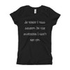 At night I fall asleep. In the morning I can't get up. - Girl's The Princess Tee Funny quotes 7822560