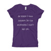 At night I fall asleep. In the morning I can't get up. - Girl's The Princess Tee Funny quotes 7822560