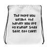 The more you weight, the harder you are to kidnap. Stay safe, eat cake! - Drawstring Bag Funny quotes 7830379