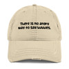 There is no angry way to say bubbles. - Distressed Dad Hat Funny quotes 7820724