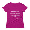 You just can't beat the person that ever gives up - Babe Ruth - Ladies Sheer Scoopneck T-Shirt Motivational quotes 7821907