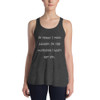 At night I fall asleep. In the morning I can't get up. - Women's Flowy Racerback Tank Funny quotes 7828471