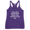 tried being normal once. Worst two minutes of my life. - Ladies Triblend Racerback Tank Funny quotes 7825881