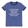 Life was much easier when apple and blackberry were just fruits. - Lightweight Ringer Tee Funny quotes 7830428