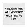 A negative mind will never give you a positive life. - Premium Pillow Case Motivational quotes 7829482