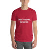 Don't worry, Beyonce. - Lightweight Fashion Short Sleeve T-Shirt Funny quotes 7818072