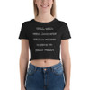 Well, well, well. Look what finally decided to show up. Hello Friday! - Women's Crop Tee Funny quotes 7827296