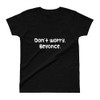 Don't worry, Beyonce. - Ladies' Ultra Cotton T-Shirt Funny quotes 7824213